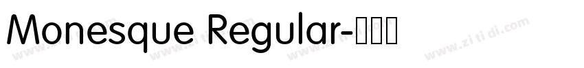 Monesque Regular字体转换